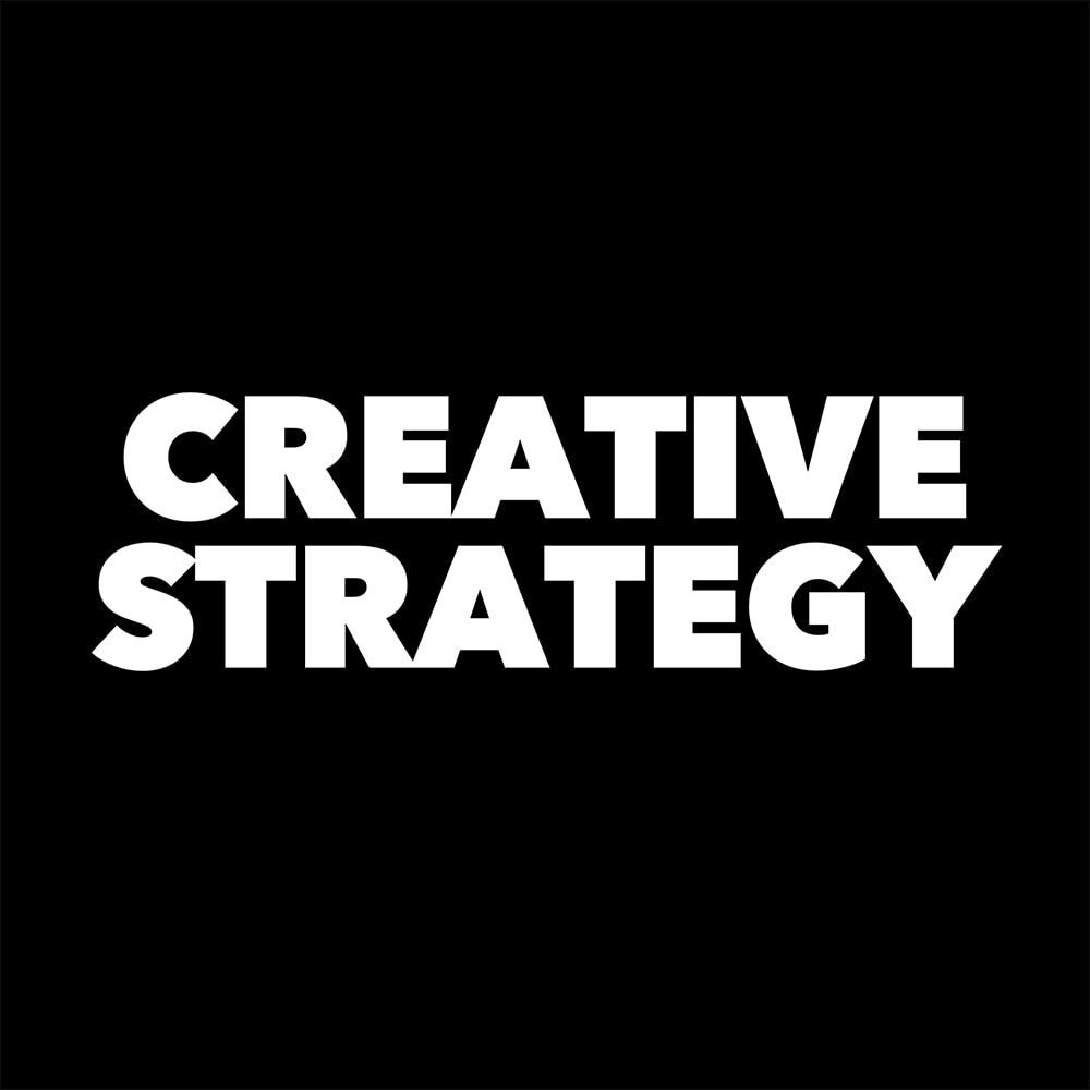 CREATIVE STRATEGY