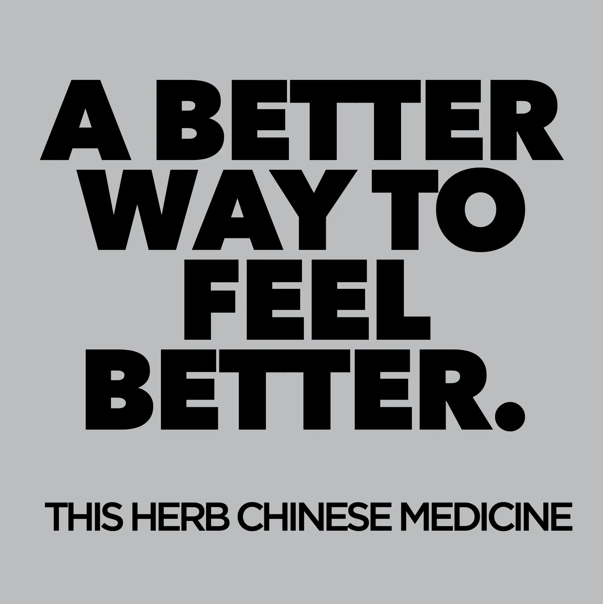 A BETTER WAY TO