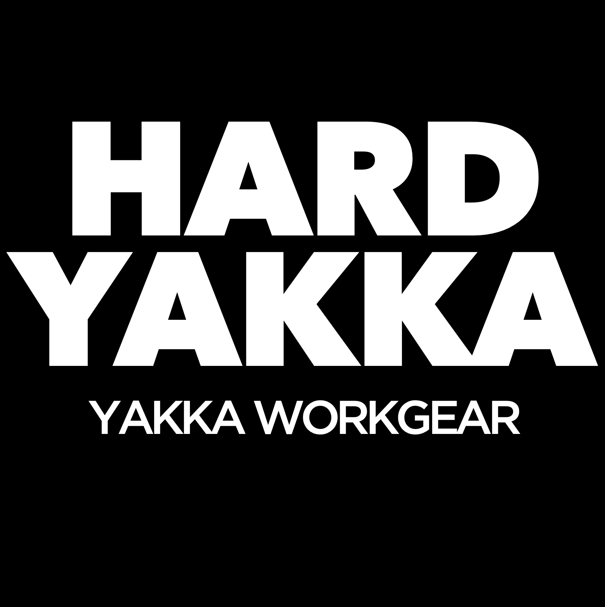 HARD YAKKA